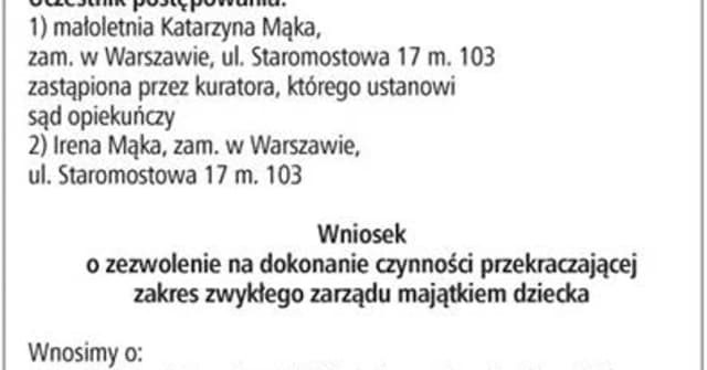 Jak napisać wniosek o zarządzanie majątkiem małoletniego skutecznie? Jak napisać wniosek o zarządzanie majątkiem małoletniego skutecznie?