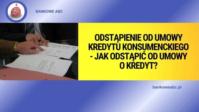 Jak liczyć 14 dni na odstąpienie od umowy kredytu bez błędów Jak liczyć 14 dni na odstąpienie od umowy kredytu bez błędów